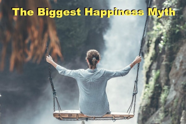 The biggest happiness Myth