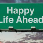 what makes a happy life